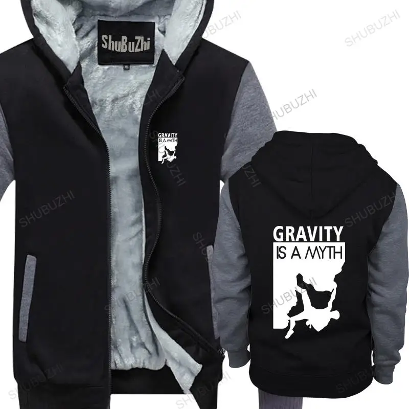 

warm coat men fleece hoody GRAVITY IS A MYTH hoodie ROCK CLIMBING ABSEILING MOUNTAINEERING GIFT men winter sweatshirt