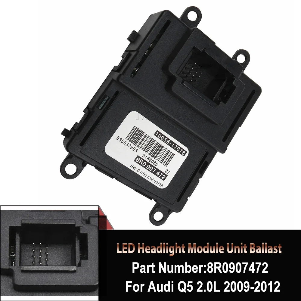 

For Audi Q5 2009-2012 LED HEADLIGHT control unit LED Headlights DRL 8R0 907 472 A 8R0907472A 10055-17078