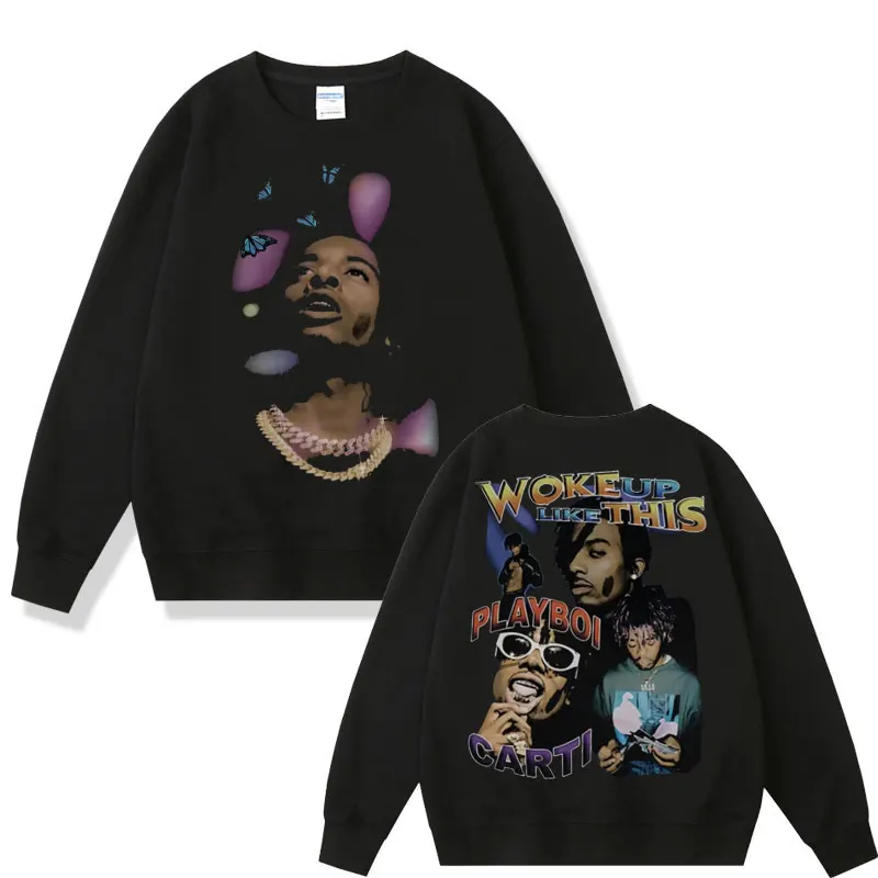 

Hip Hop Rap Playboi Carti Woke Up Like This Graphic Sweatshirt Mens Awesome Tupac 2Pac Pullover Crewneck Man Fashion Sweatshirts