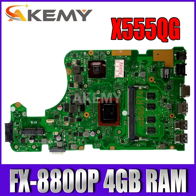 

Akemy For Asus A555Q X555QG X555BP X555B laptop motherboard FX-8800P CPU 4GB RAM REV.2.0 2GB graphic Mainboard