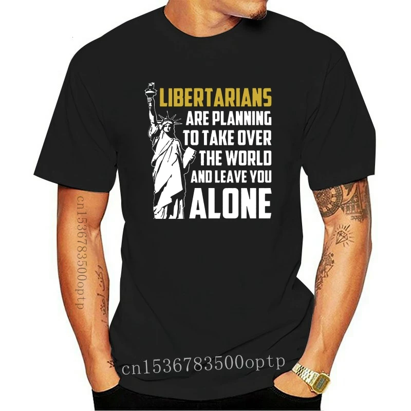 

Camiseta de los libertarios para hombre y mujer, camisa con estampado "te dejan solo", nueva