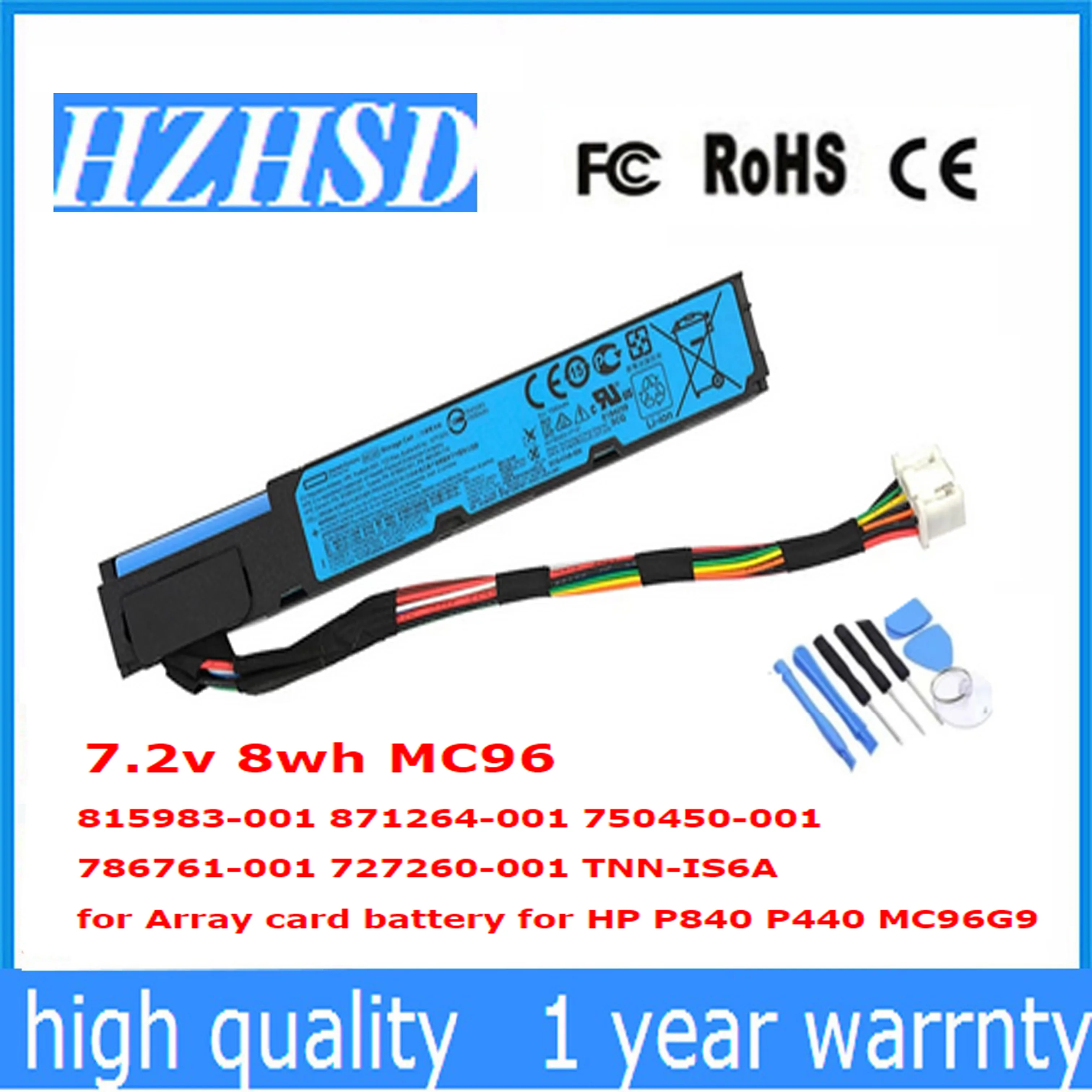 

7.2v 8wh MC96 815983-001 871264-001 750450-001 786761-001 727260-001 TNN-IS6A for Array card battery for HP P840 P440 MC96G9