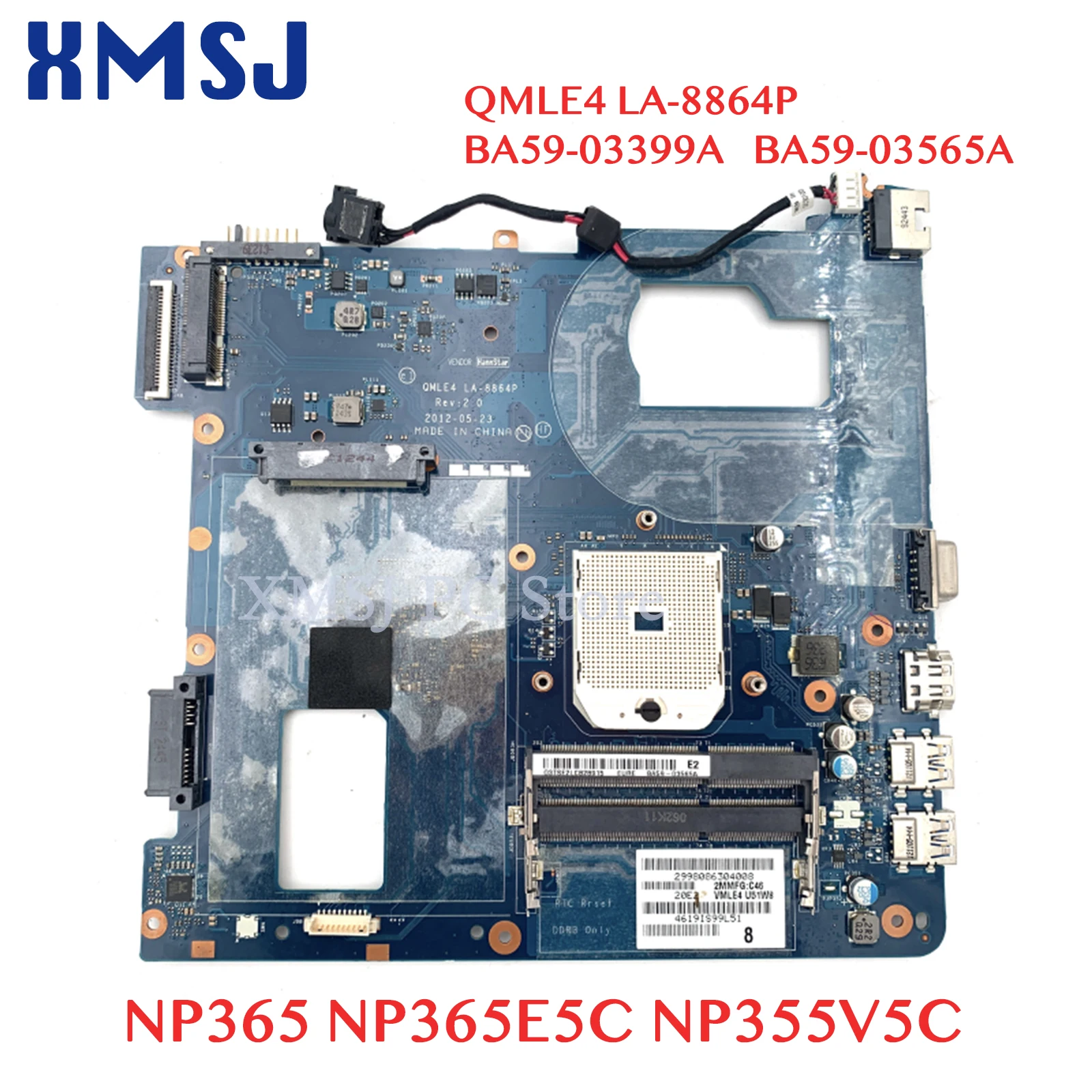 XMSJ QMLE4 LA-8864P BA59-03399A BA59-03565A MAIN BOARD For Samsung NP365 NP365E5C NP355V5C Laptop Motherboard DDR3 1 order