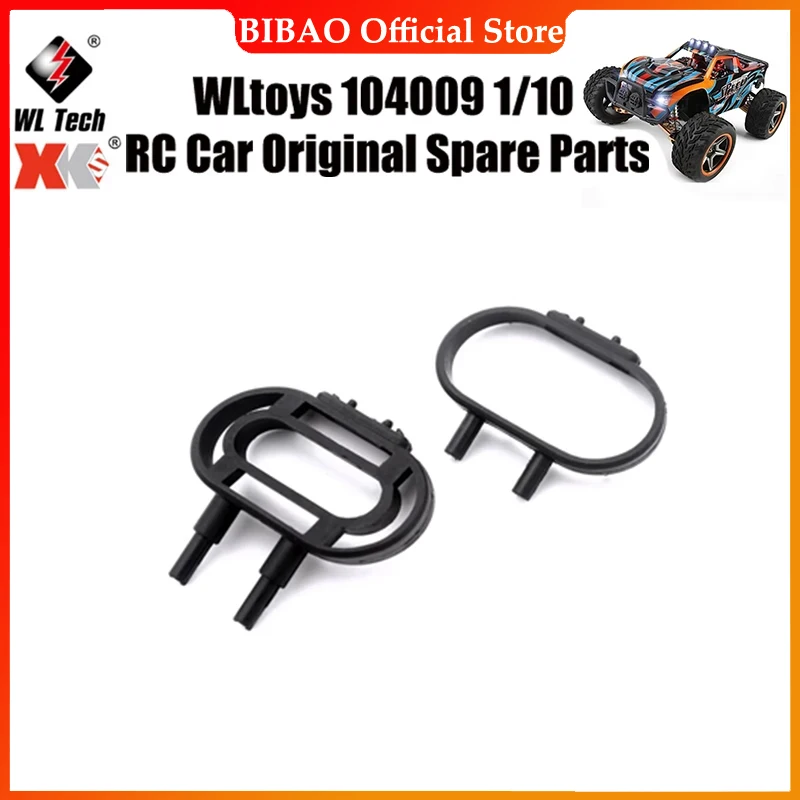 

WLtoys 104009 1/10 RC Car Original Spare Parts 12401-0222 Anti-collision Support Spare Parts