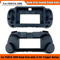 newest replacement hand grip joypad stand case with l2 r2 trigger button for psvita 1000 ps vita psv1000 1000 game console