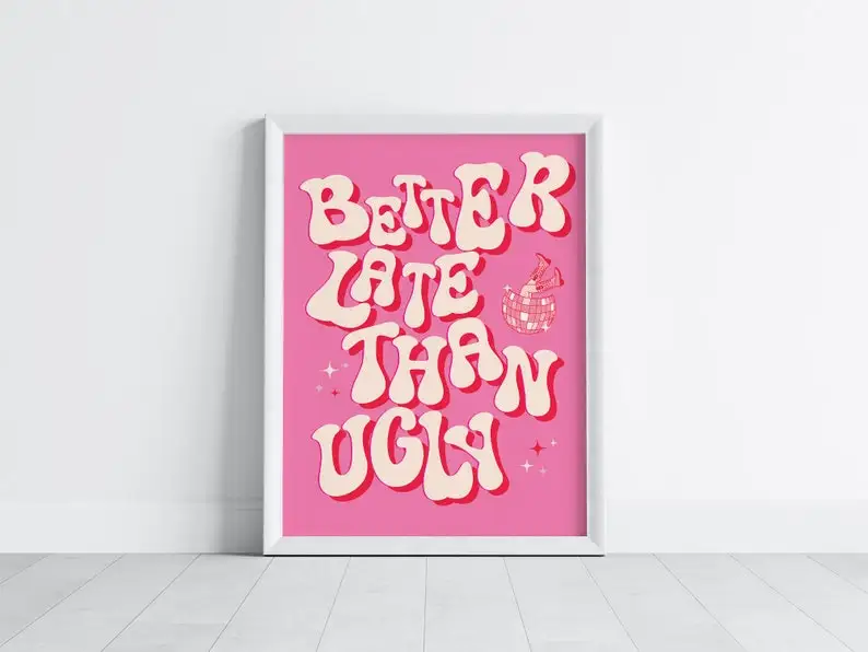 

Ретро постер "Лучше поздно, чем уродливая" XXIHLIVE