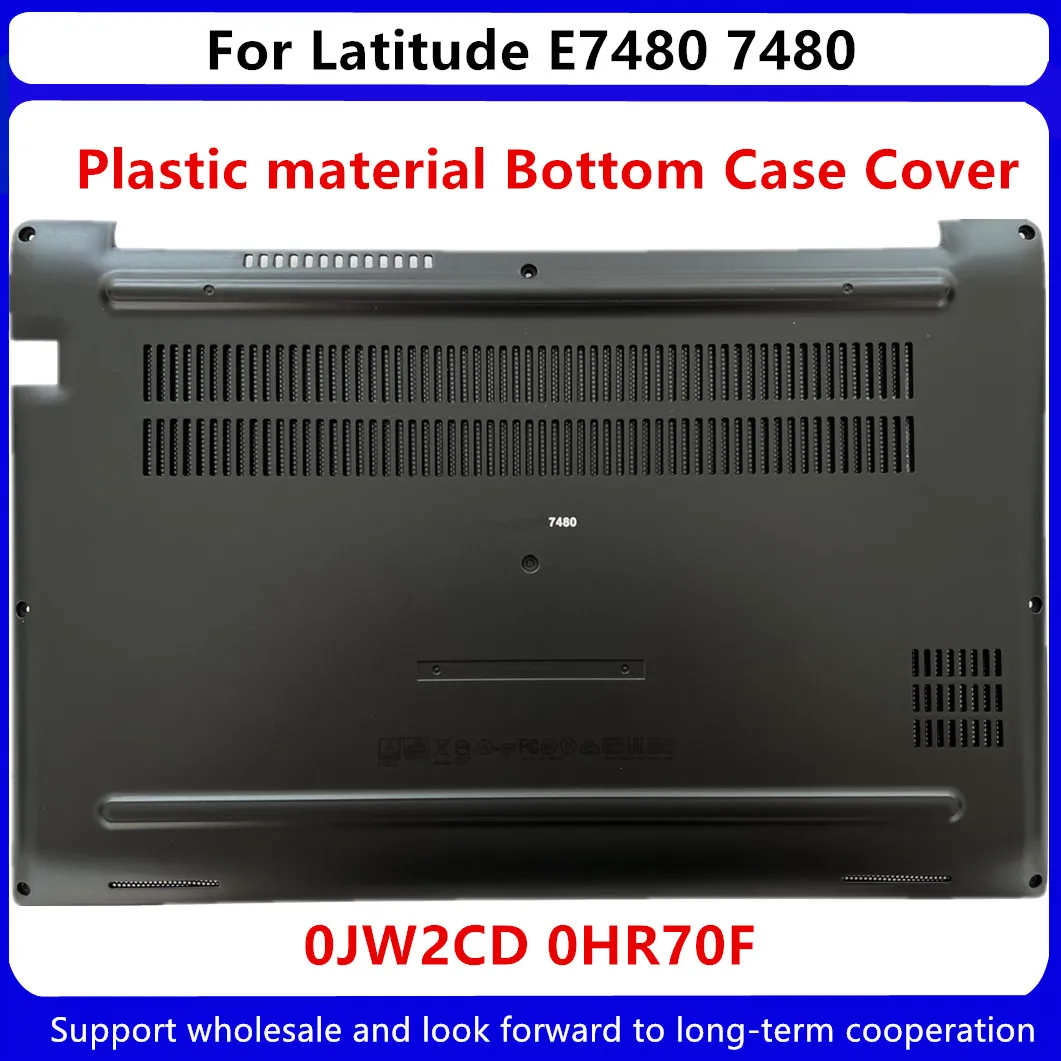New Replacement Parts For Dell Latitud 7480 E7480 Lower Case Bottom Base Cover 0JW2CD JW2CD 0HR70F HR70F