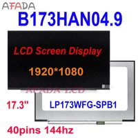 17 3 fhd b173han04 9 lcd screen display ips led panel matrix matte replacement lp173wfg spb1 1920x1080 72 ntsc 40 pins 144hz