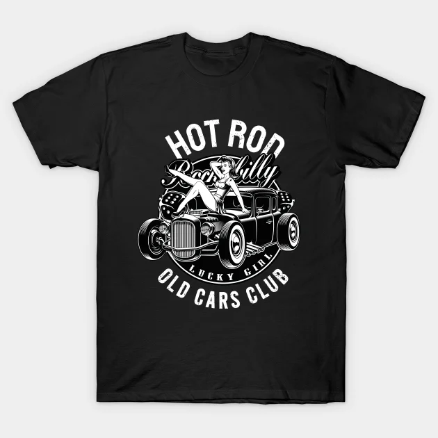 

2021 Men/women's Summer Black Street Fashion Hip Hop Hot Rod Rockabilly Old Cars Club Cars Gift Idea T-shirt