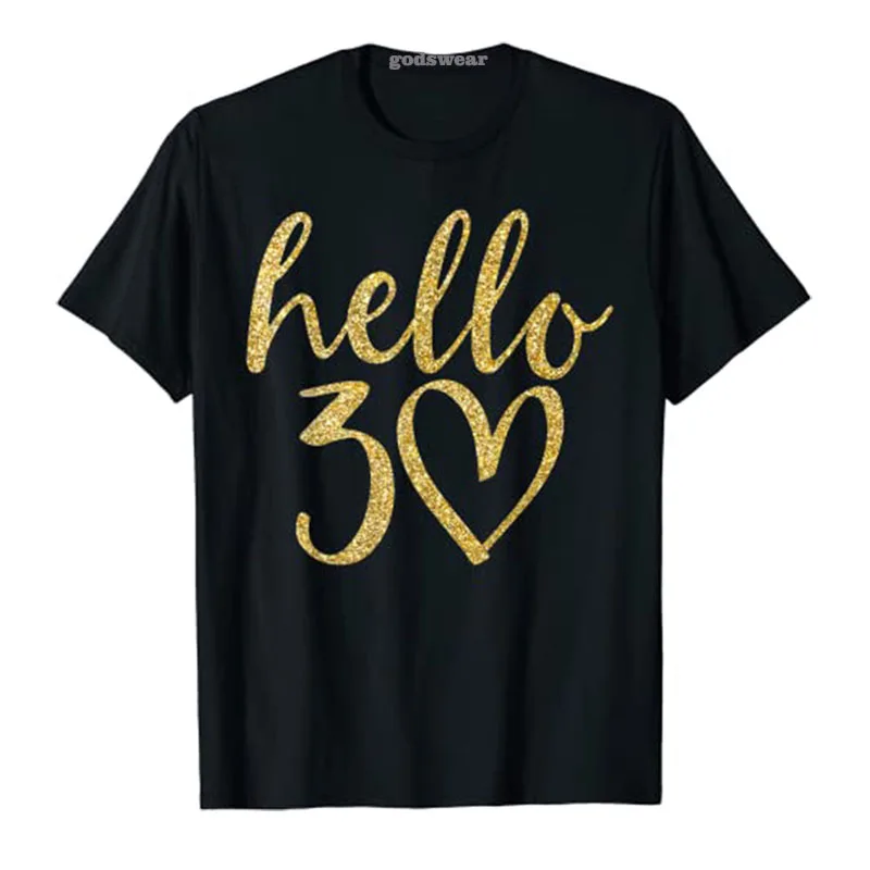 

30th Birthday Hello Thirty Squad Gifts T Shirt Tee Tops Women Clothing Short Sleeve Blouses Vintage Streetwear Clothes