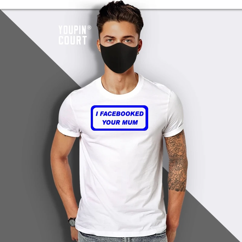 

I Facebooked Your Mum T-Shirt Funny Rude Sex Love Birthday All Sizes Gift Funny Tee Shirt