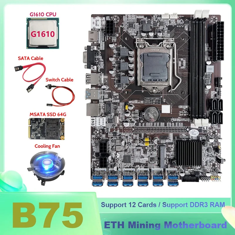 B75 ETH Mining Motherboard 12XUSB+G1610 CPU+MSATA SSD 64G+Switch Cable+SATA Cable+CPU Cooling Fan BTC Miner Motherboard