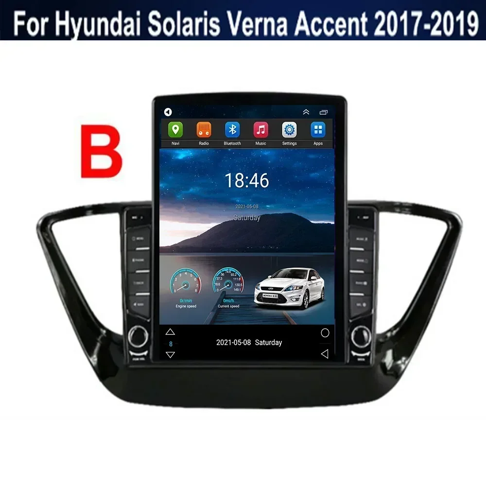 For Hyundai Solaris Verna Accent 2017 2018 2019 2023 to 2035 Tesla Type Android Car Radio Multimedia Video Player Navigation GPS