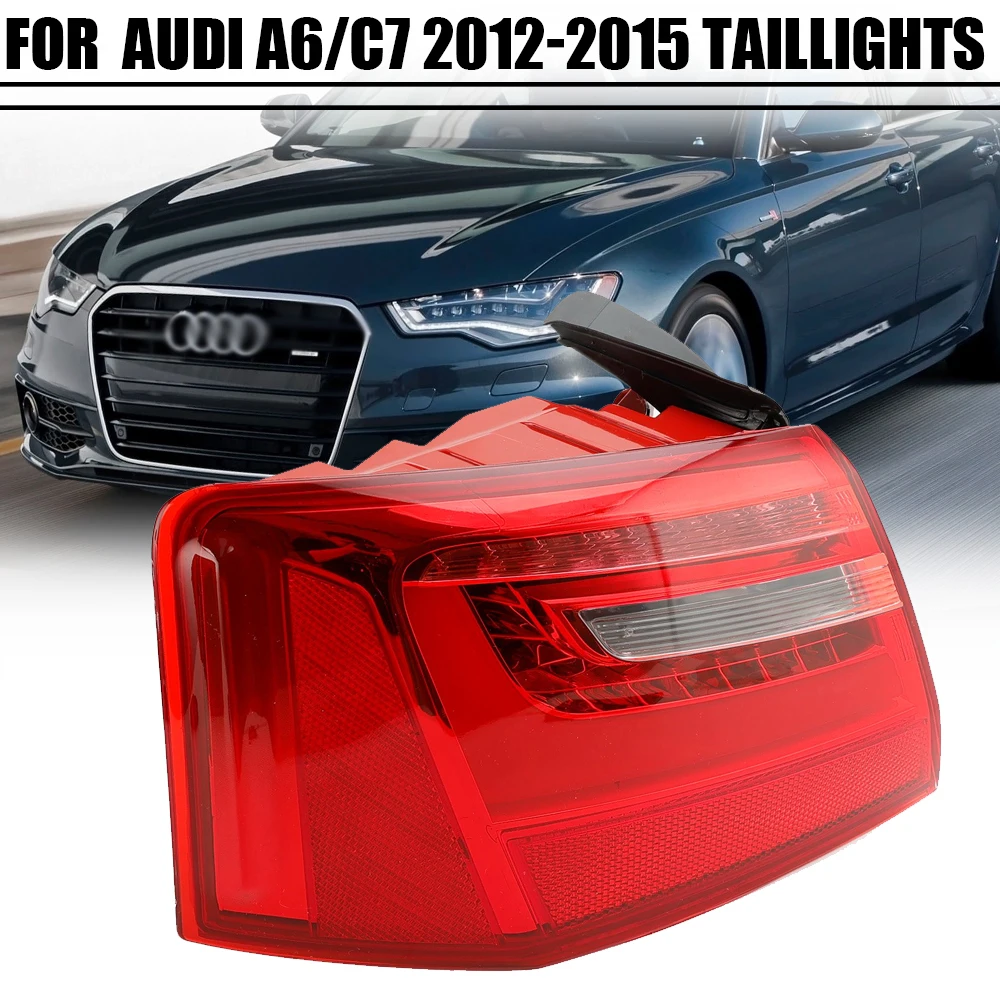 Левый/правый боковой задний фонарь для Audi A6 C7 2012 2013 2014 2015 с