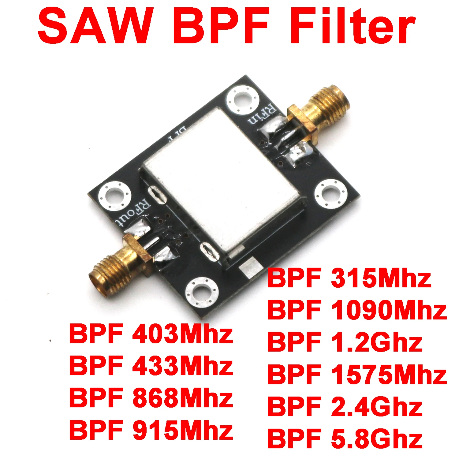 

SAW Полосовой фильтр BPF 433M 868M 915M 1090M 1.2G 1.5G 2.4G 5.8G