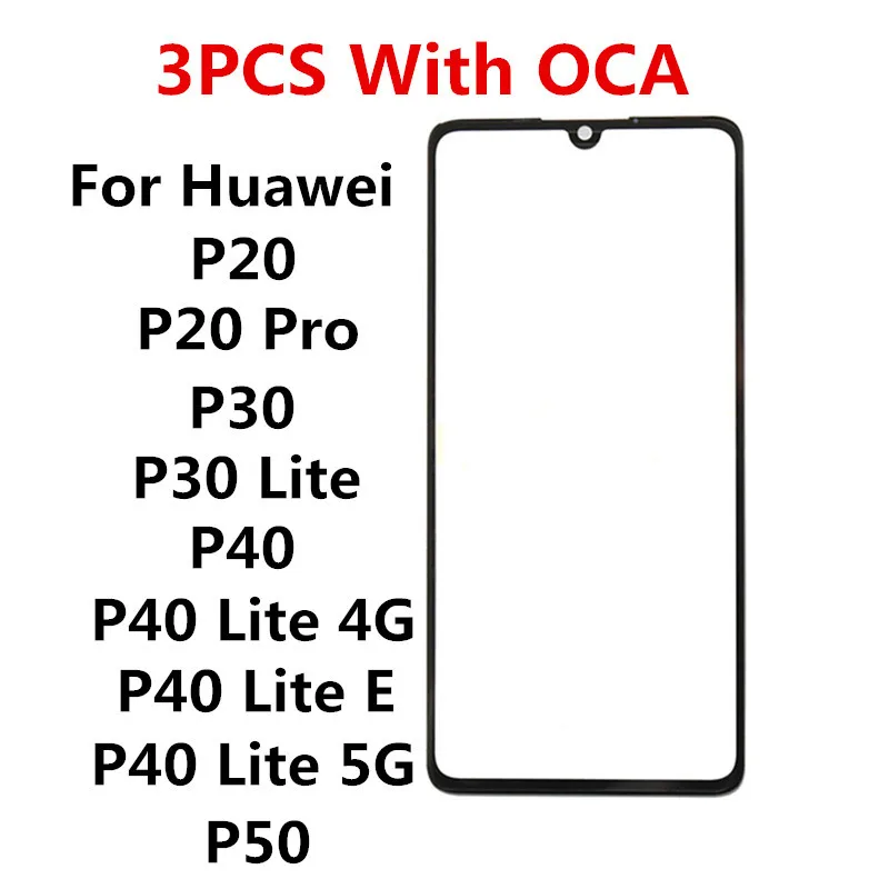 Schermo frontale 3 pezzi per Huawei P20 Pro P30 P40 Lite E 5G P50 Touch Panel Display LCD vetro esterno sostituire le parti di riparazione + OCA