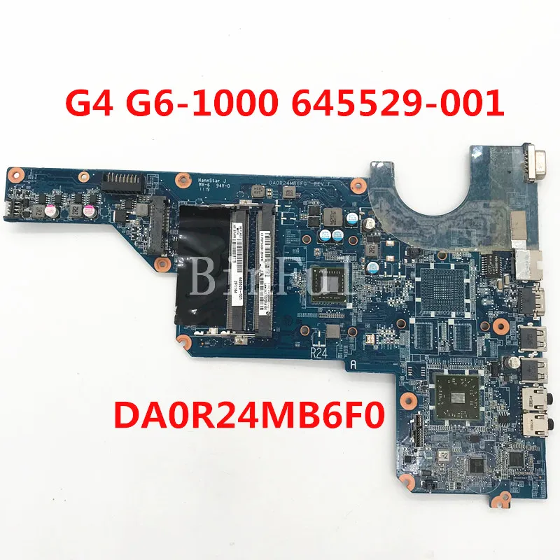 Mainboard 645529-001 645529-501 645529-601 For Pavilion G4 G4-1000 G6-1000 Laptop Motherboard DA0R24MB6F0 100% Full Tested Good