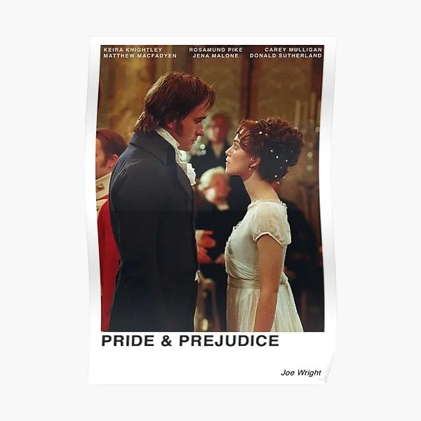 

Pride And Prejudice 2005 Poster Home Funny Print Wall Mural Decoration Vintage Picture Modern Art Decor Painting Room No Frame