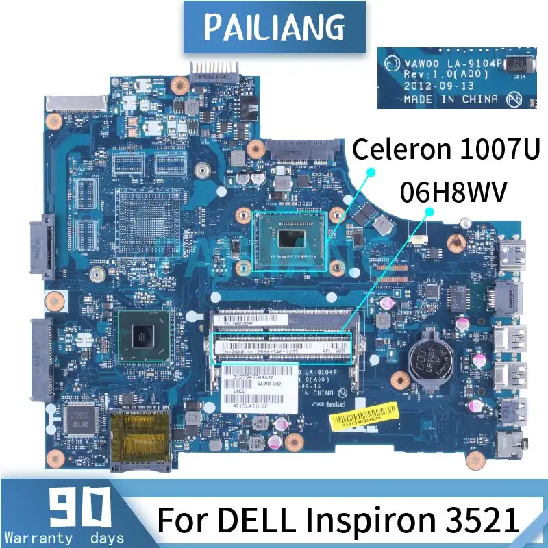 For DELL Inspiron 3521 Celeron 1007U Laptop Motherboard 06H8WV LA-9104P SR109 DDR3 Notebook Mainboard