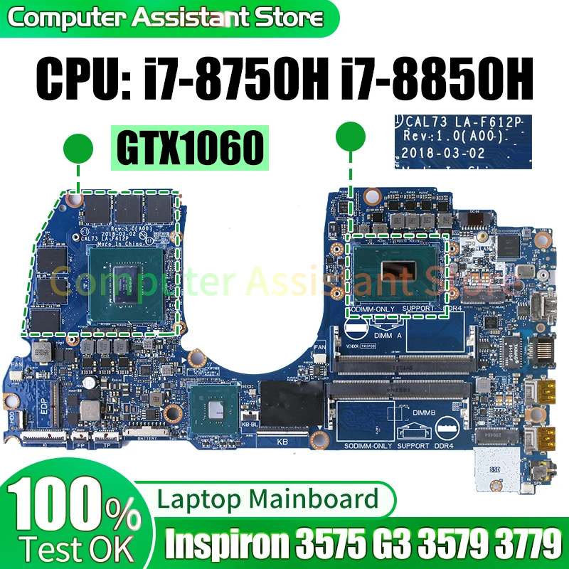 

For Dell Inspiron 3575 G3 3579 3779 Laptop Mainboard LA-F612P 02K19K 08Y3FV I7-8750H i7-8850H Notebook Motherboard