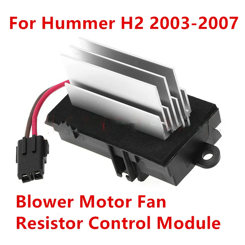 

Heater Blower Motor Fan Resistor Control Module Exchange For HUMMER H2 2003-2007Fan Resistor Control Module