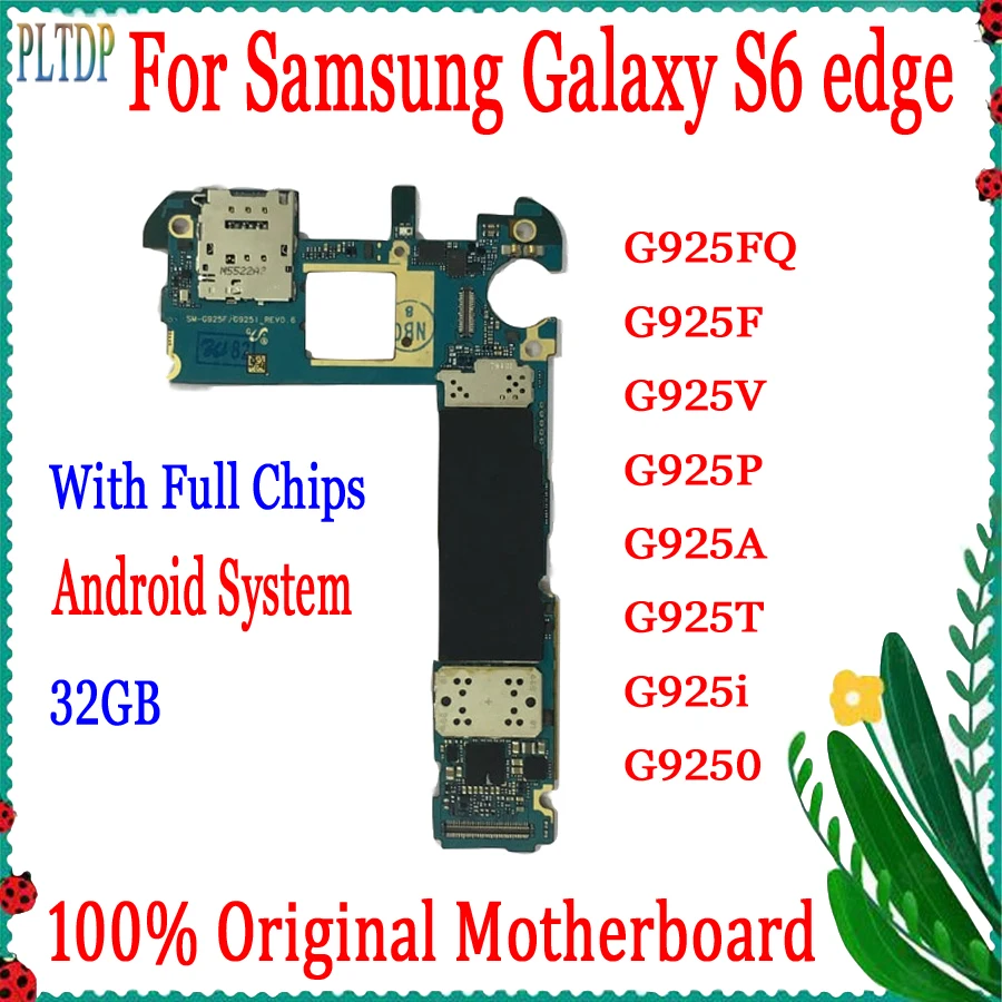 

With Android system For Samsung Galaxy S6 Edge G925F G925I Logic board 32GB Original Unlocked Motherboard 100% Tested Plate