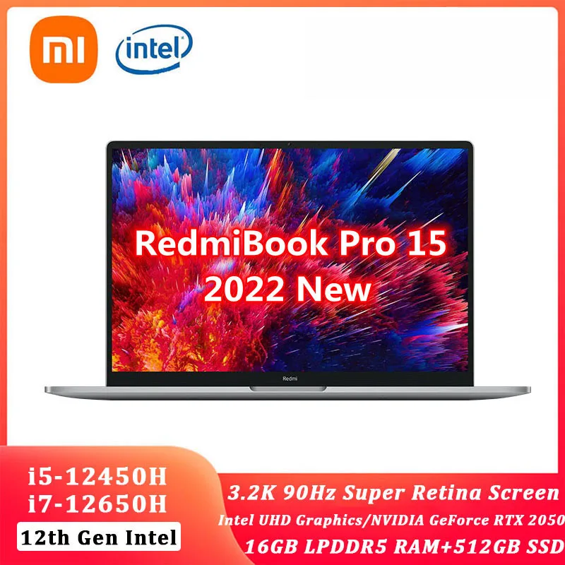 

Новый ноутбук Xiaomi RedmiBook Pro 15 2022 ноутбук 12-й Intel i7 12650H/i5 12450H 16 ГБ + 512 ГБ RTX 2050 3,2 K 90 Гц 15,6 дюймов ноутбук Windows 11