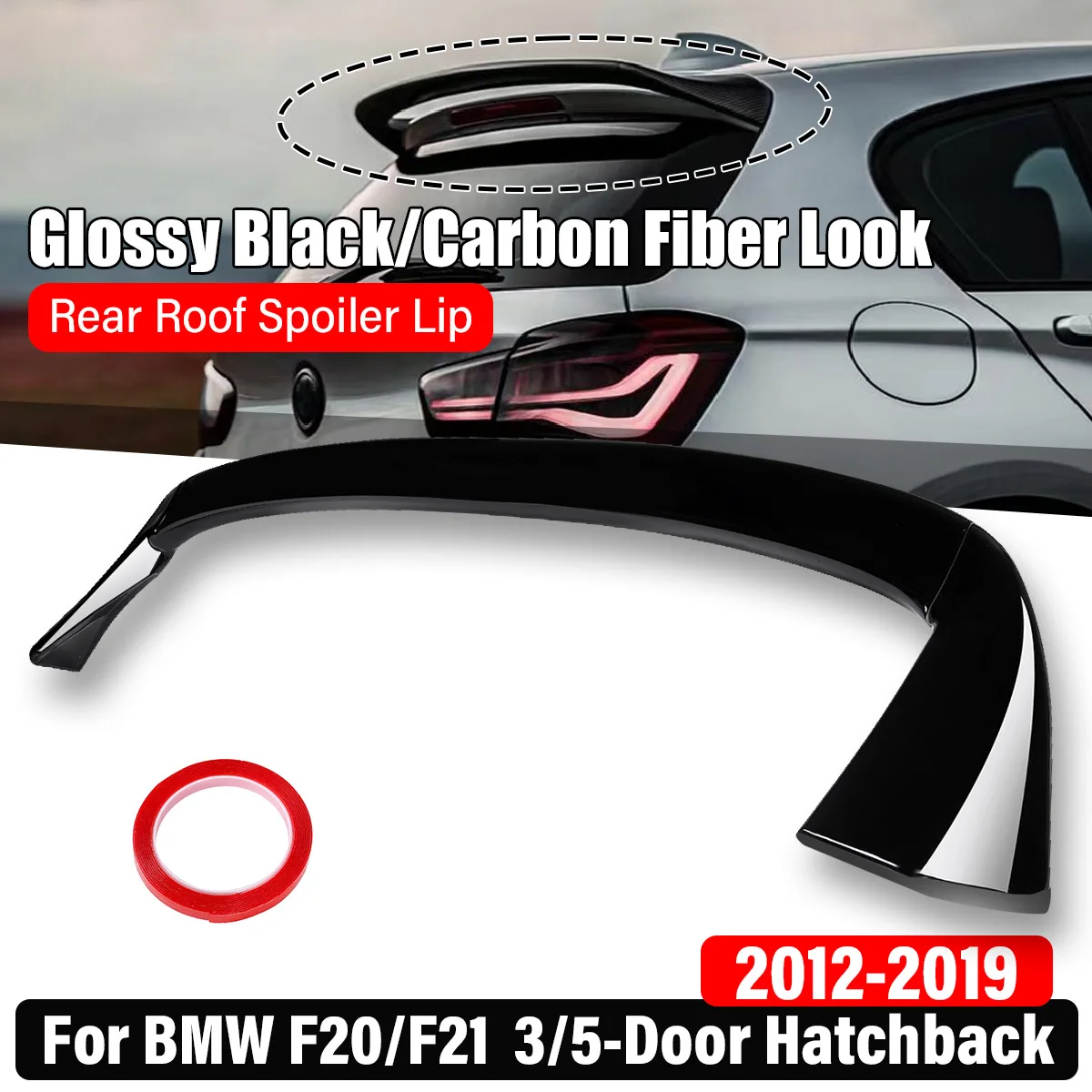 

New Rear Roof Spoiler Lip Trunk Wing Lip Spoiler For BMW F20 F21 116i 118i 120i 125i M135i M140i 3Door 5Door Hatchback 2012-2019