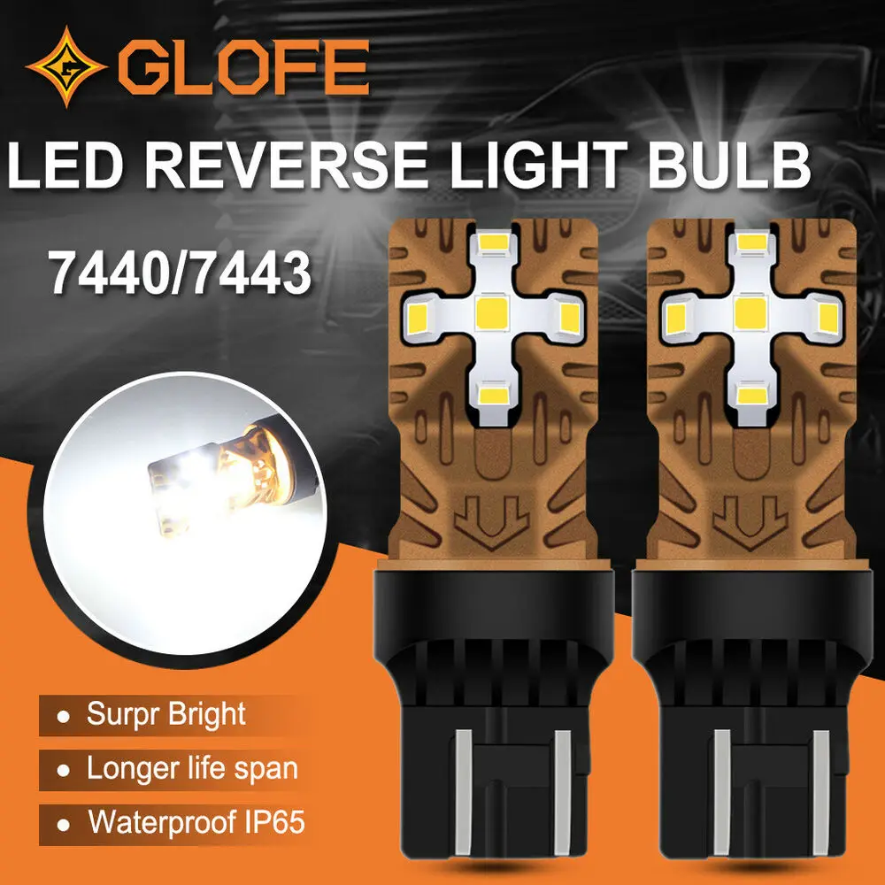 

Glofe 7443 7440 T20 Led Reverse Brake Turn Signal Parking Light Bulb Xenon White