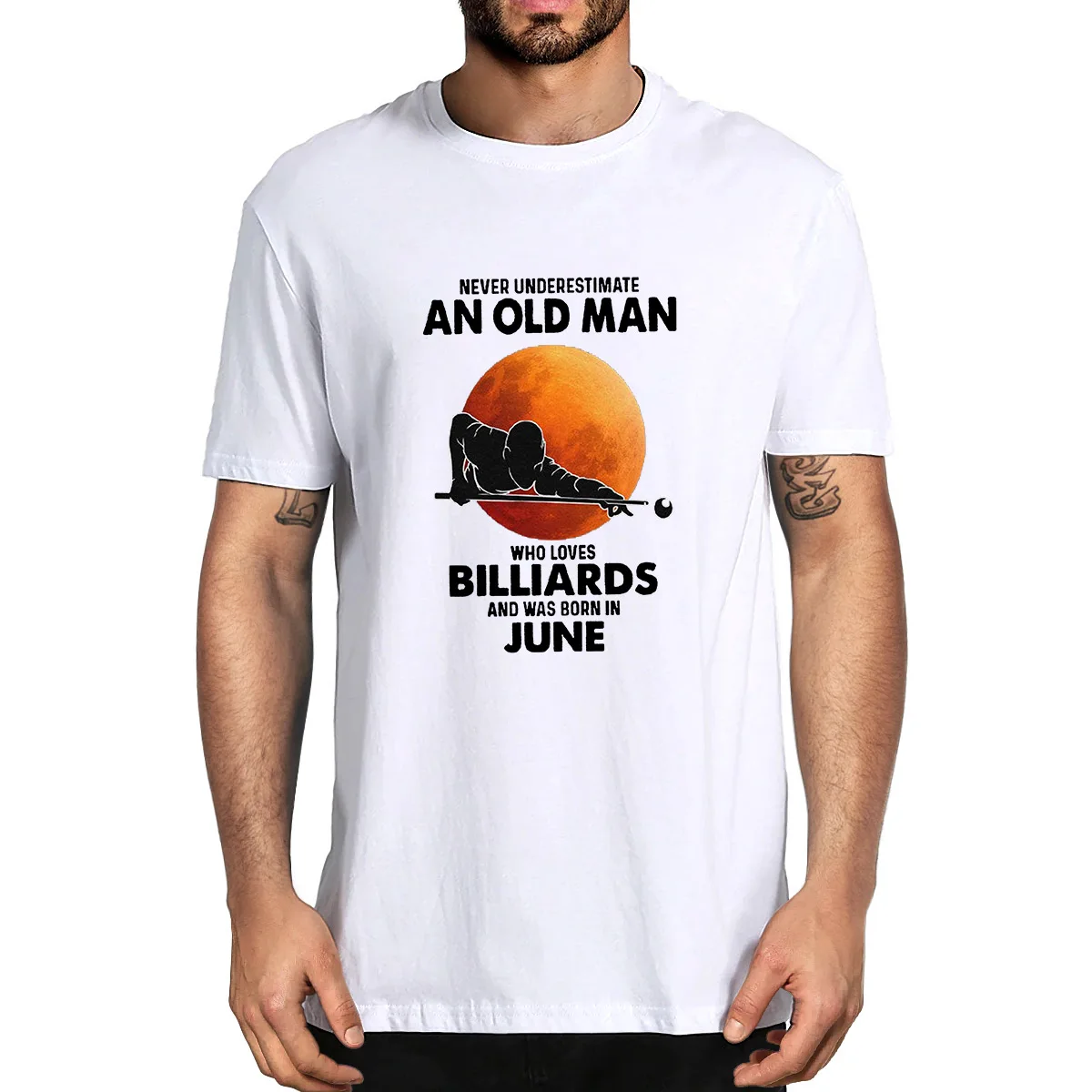 

Unisex Cotton Never Underestimate An Old Man Who Loves Billiards And Was Born In June Summer Men's Novelty T-Shirt Harajuku Tee
