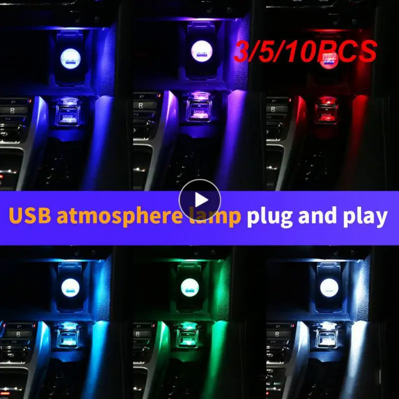 

3/5/10PCS 7 Colors Car Interior Light Universal Usb Car Ambient Light Mini Durable Car Atmosphere Light Car Interior Accessories
