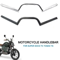for super soco tc ts tcmax motorcycle handlebar hand fat handle bar