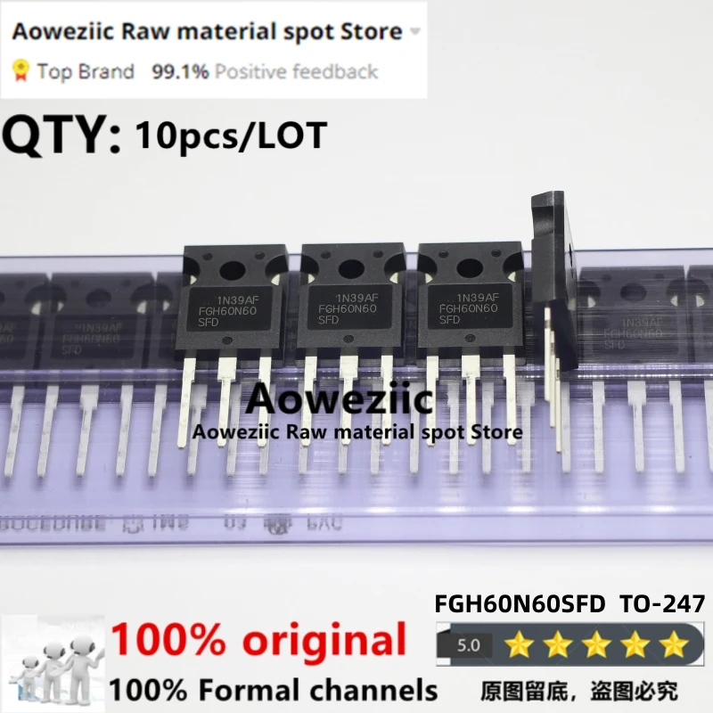Aoweziic 2022 + 10 шт. 100% новый импортный оригинальный 60N60 FGH60N60 FGH60N60SFD FGH60N60SMD FGH60N60UFD TO-247 бтиз-трубка 60A 600 в