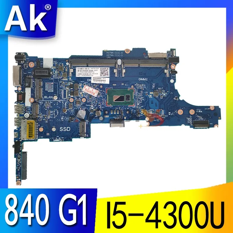 

FOR HP ELITEBOOK 840 G1 840-G1 Laptop Motherboard I5-4300U CPU 6050A2560201-MB-A03 Mainboard 802517-001 802517-501 802517-601
