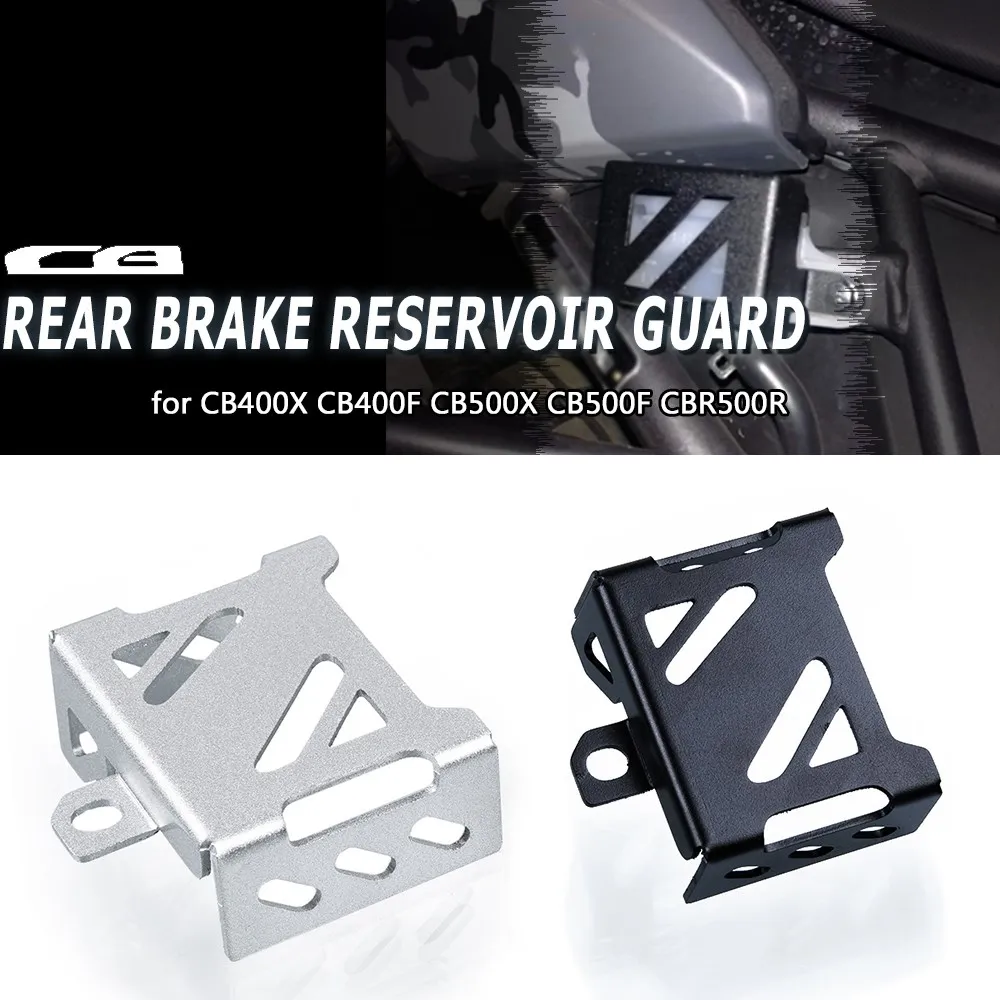 

Motorcycle Accessories rear brake reservoir guard For HONDA CB400X CB400F CB500X CB500F CBR500R CB 400X 400F 500F CBR 500R CB500