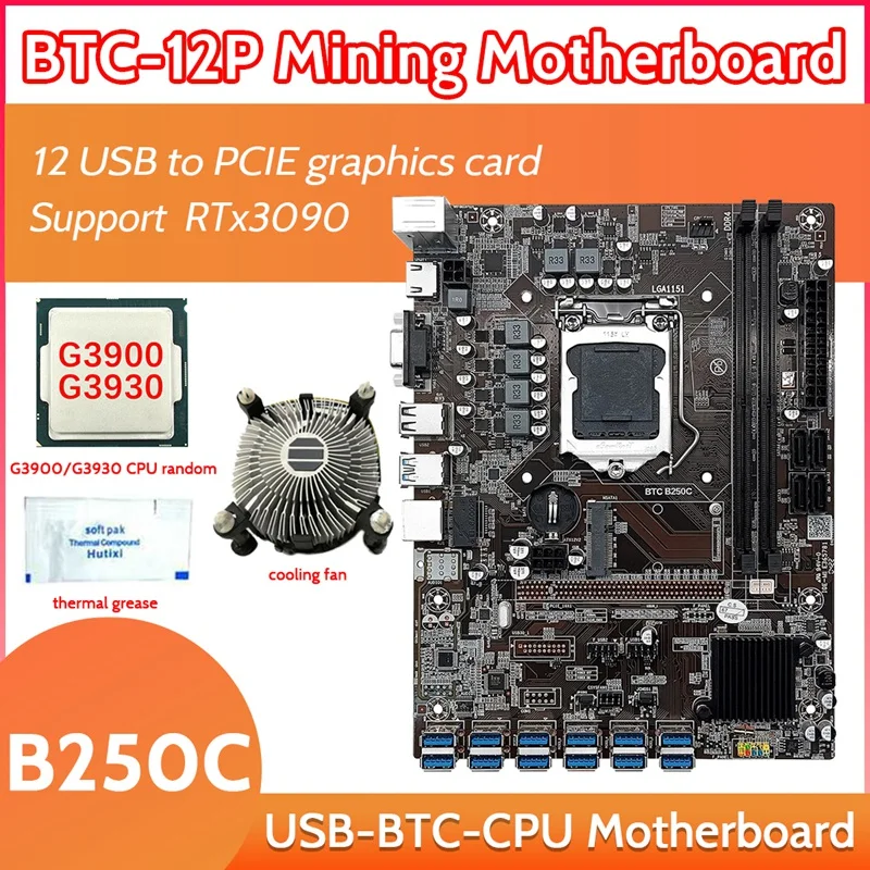 

B250C 12 Card BTC Mining Motherboard+G3900/G3930 CPU+Cooling Fan+Thermal Grease 12XUSB3.0(PICE1X) LGA1151 DDR4 RAM MSATA