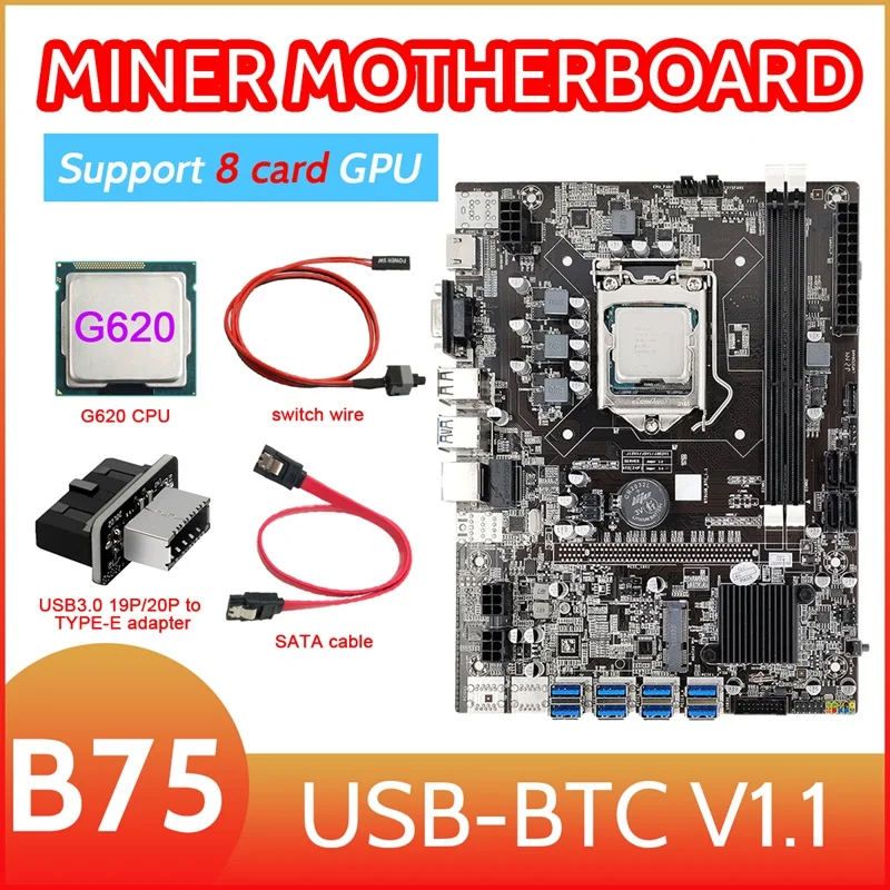 

B75 8 Card BTC Mining Motherboard+G620 CPU+USB3.0 Adapter+SATA Cable+Switch Cable 8XUSB3.0 Slot LGA1155 DDR3 RAM MSATA