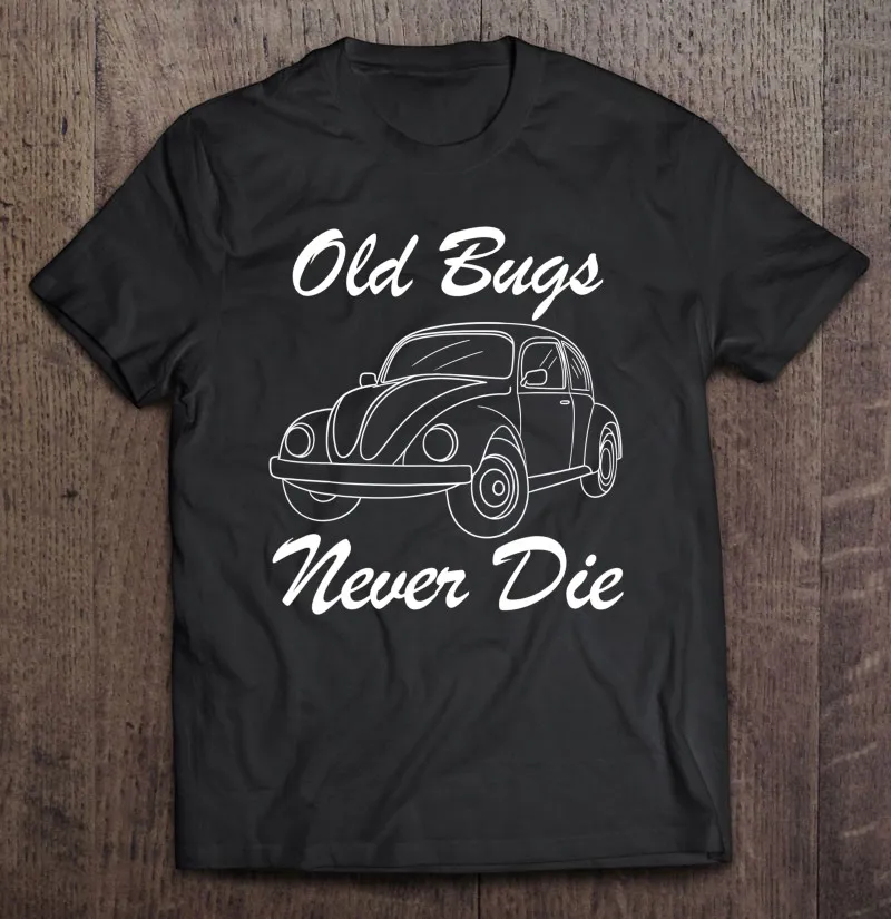 

Old Bugs Never Die Classic Vintage T Shirt Manga Tee Shirt Men Graphic T Shirts Tee Shirt Men Men T-Shirt Oversized T-Shirt