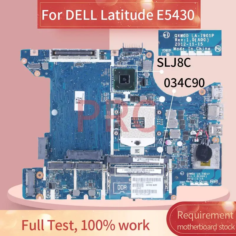Материнская плата для ноутбука DELL Latitude E5430 034C90 LA-7901P SLJ8C DDR3 |