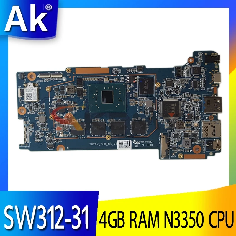 

Akemy T8202_PCB_MB_V6 T8202G-MB 4GB RAM N3350 CPU 128GB EMMC NBLDR11007 Motherboard for Acer Switch 3 SW312-31 Touch Tablet