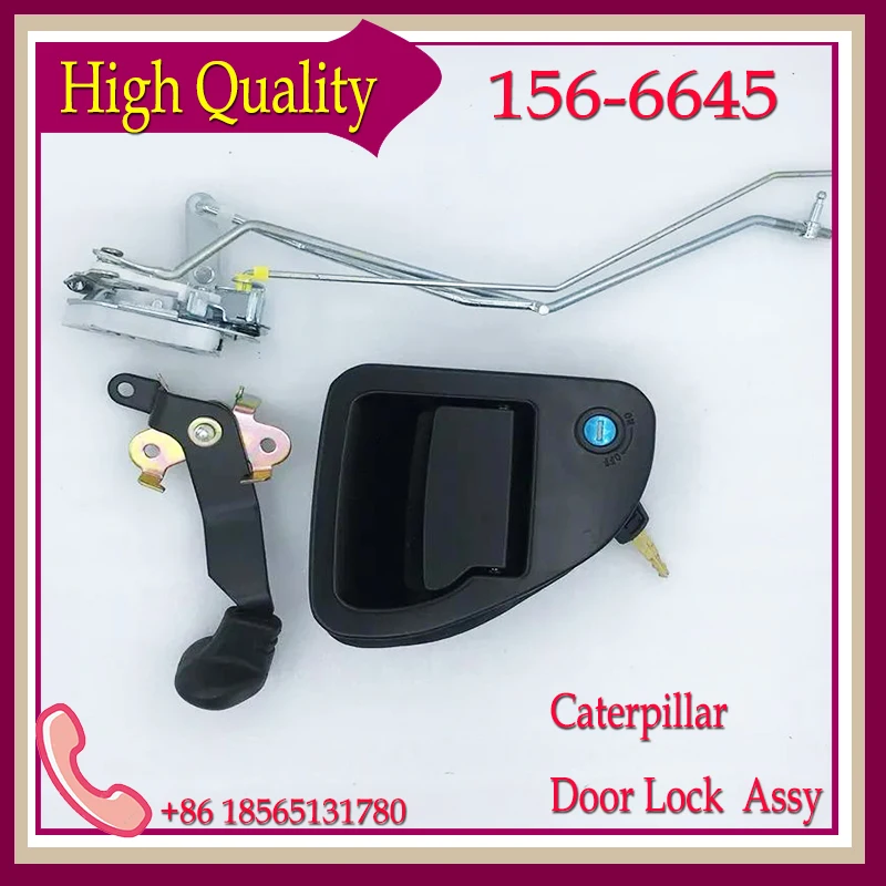 

High Quality E320 Door Lock Assembly 156-6645 for Caterpillar Excavator E320B/C/D E325D E29D E330C/D E336D CabIin Door Lock