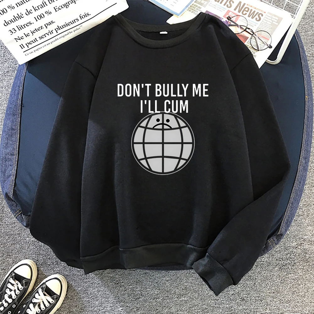 

Don't Bully Me I'll Cum Letter Print Pullovers Women/Men Long Sleeve Pullovers Oversized Harajuku Couple Clothes O-neck Cartoon