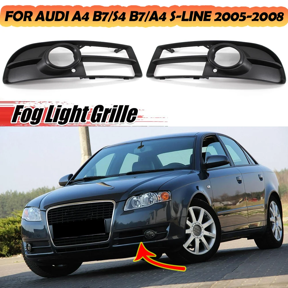 Car Front Bumper Fog Light Grille Grill For Audi A4 B7 S4 B7 A4 S-Line 2005-2008 8E0807681F 8E0807682F Left Right Fog Lamp Grill