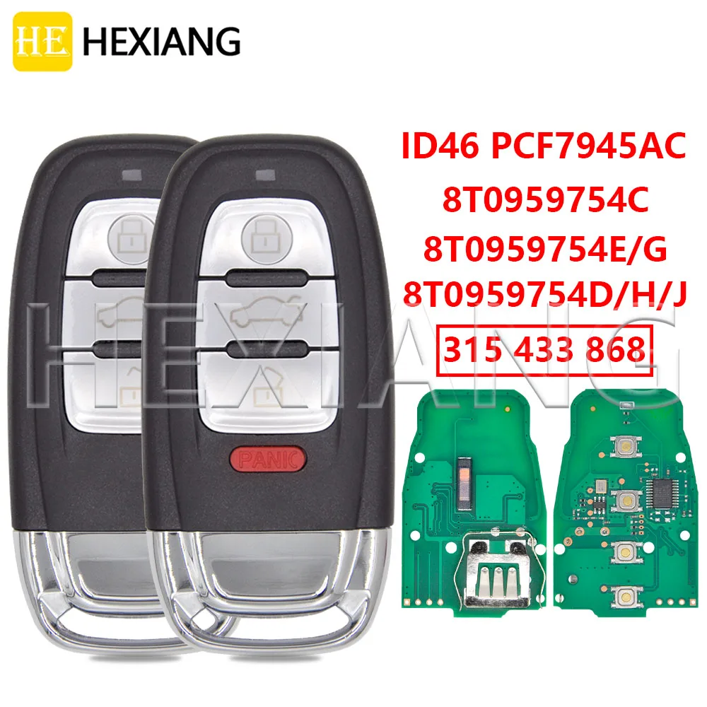 DR 8T 0959754 C ID46 PCF7945AC 315 433 868 МГц Автомобильный дистанционный ключ E/D/G/J/H для Audi RS4 S4 S5 A4L