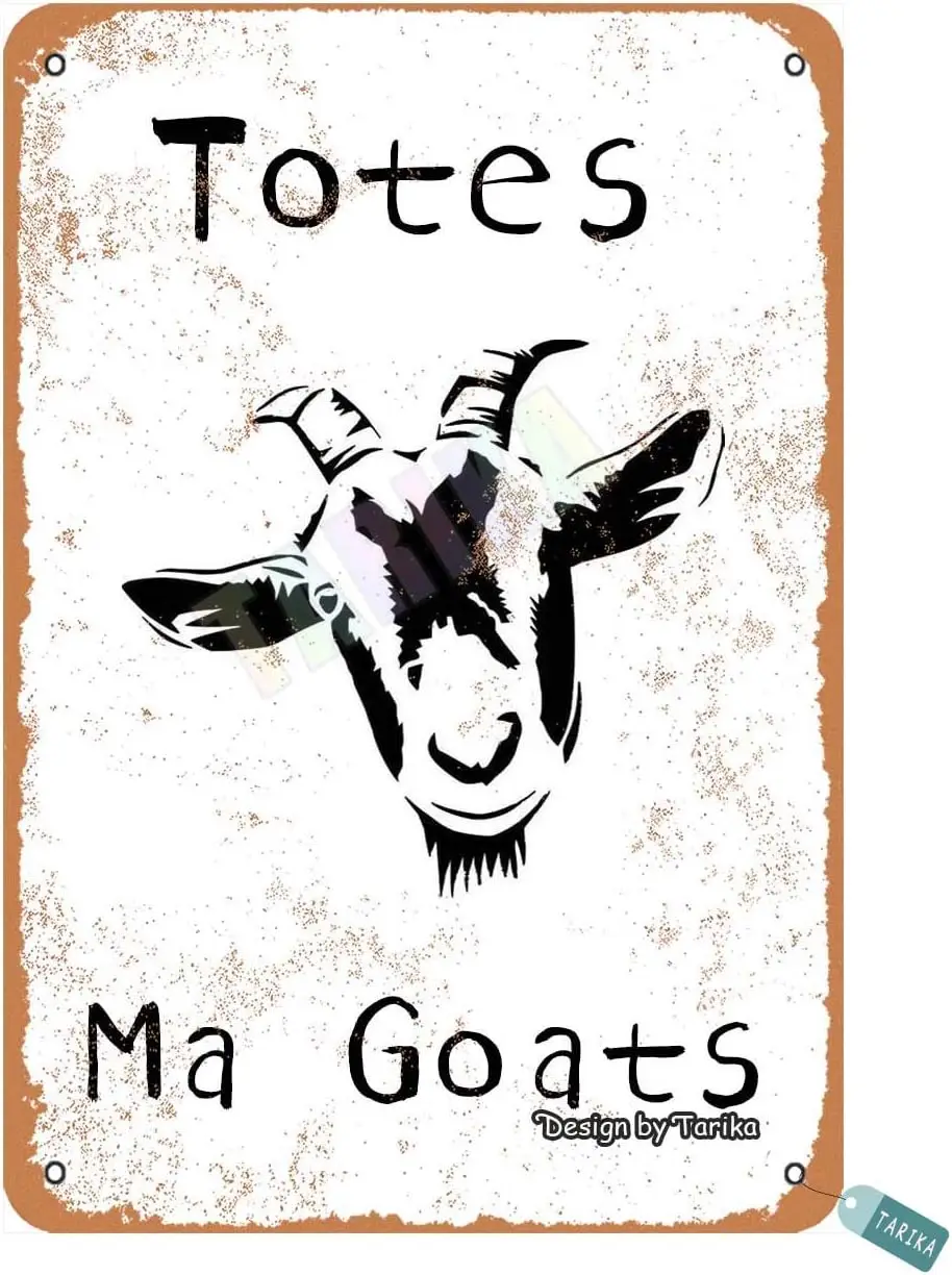 

Totes Ma "козы", металлическая винтажная жестяная вывеска, настенное украшение 12x8 дюймов для дома, комнаты, кафе, бара, ресторанов, пабов, мужская пещера, Декор