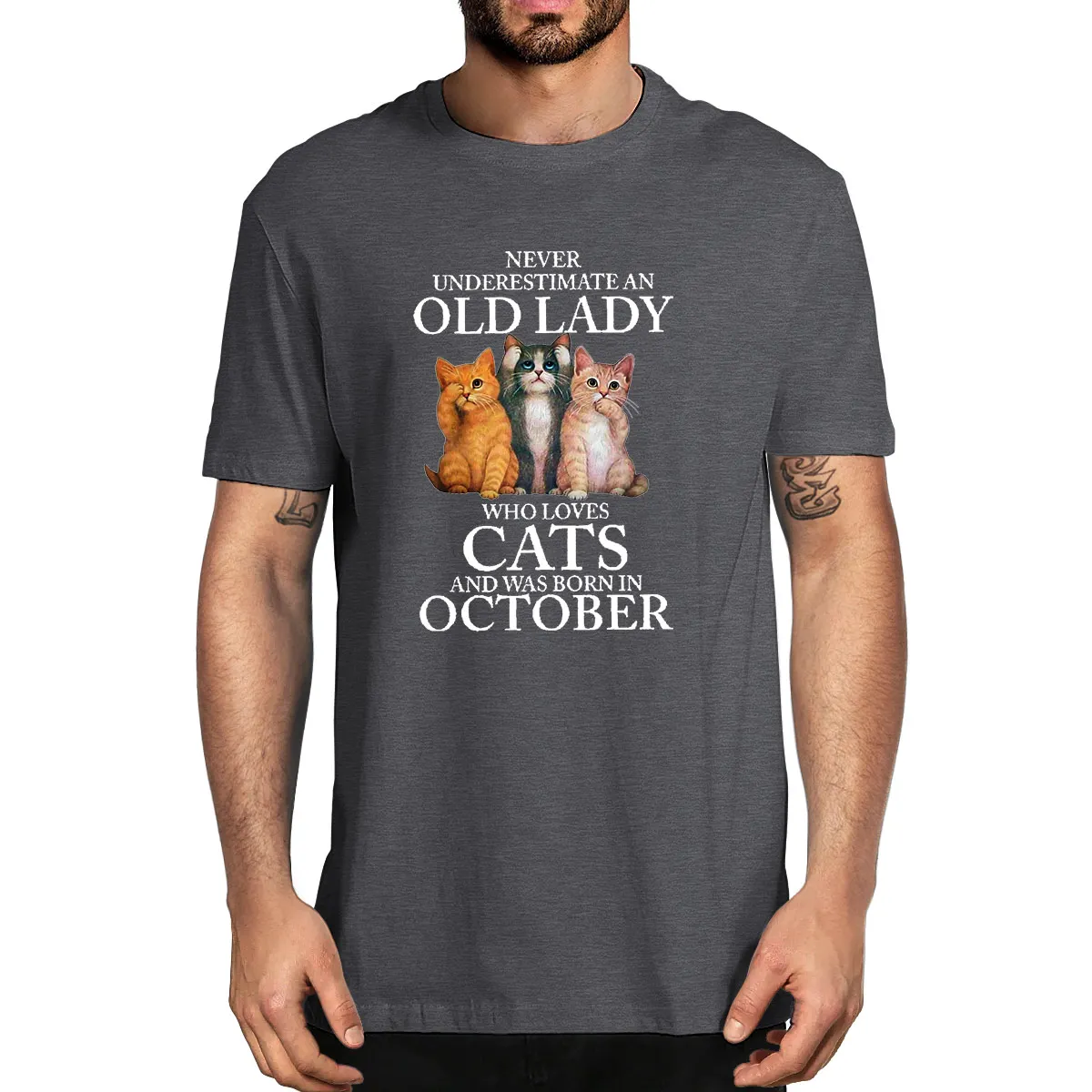 

Never Underestimate An Old Lady Who Loves Cats And Was Born In October 100% Cotton Summer Men's Novelty Oversized T-Shirt Women