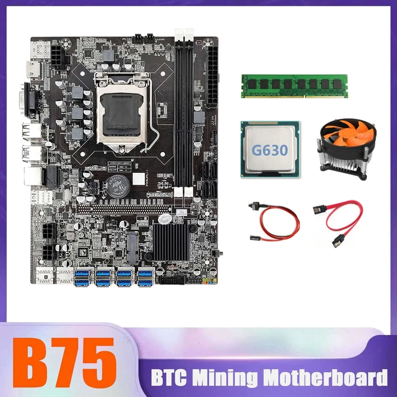 

B75 BTC Miner Motherboard 8XUSB+G630 CPU+DDR3 8G 1600Mhz RAM+CPU Cooling Fan+Switch Cable+SATA Cable USB Motherboard