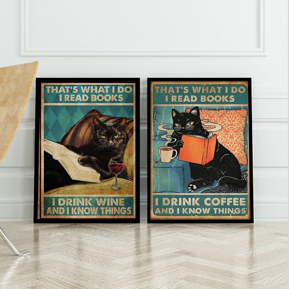 Вот что я делаю, я читаю книги, я пью чай, и я знаю, что это плакат, Черный кот пьет вино, настенное искусство, картина, Декор, лучшие подарки