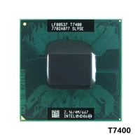 original intel CPU laptop Core 2 Duo T7400 CPU 4M Socket 479 Cache/2.16GHz/667/Dual-Core Laptop processor PGA478