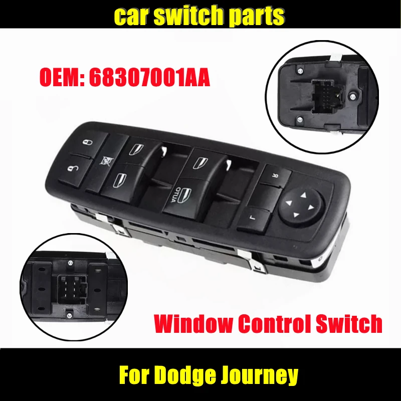 

Car Switch Parts 68307001AA for Dodge Journey Front Left Driver Side Door Electric Power Window Control Button Switch